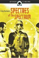Watch Spectres of the Spectrum Putlocker