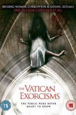 Watch The Vatican Exorcisms Putlocker