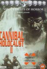 Watch Cannibal Holocaust II Putlocker