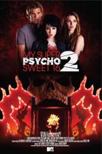 Watch My Super Psycho Sweet 16 Part 2 Putlocker
