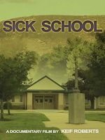 Watch Sick School Putlocker