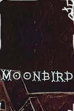 Watch Moonbird Putlocker