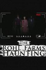 Watch The Rohl Farms Haunting Putlocker