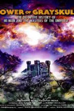 Watch Power of Grayskull: The Definitive History of He-Man and the Masters of the Universe Putlocker