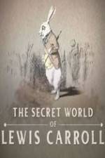Watch The Secret World of Lewis Carroll Putlocker