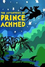 Watch The Adventures of Prince Achmed Putlocker