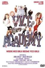 Watch Vice Academy Putlocker
