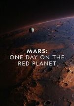 Watch Mars: One Day on the Red Planet Putlocker