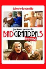 Watch Jackpass Presents Bad Grandpa .5 Putlocker