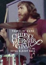 Watch Travelin\' Band: Creedence Clearwater Revival at the Royal Albert Hall Putlocker