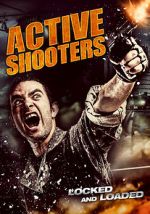 Watch Active Shooters Putlocker