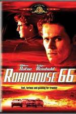Watch Roadhouse 66 Putlocker