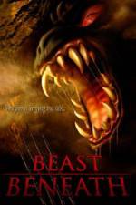 Watch Beast Beneath Putlocker