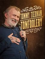 Watch Tommy Tiernan: Tomfoolery (TV Special 2024) Putlocker