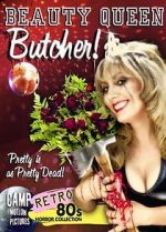 Watch Beauty Queen Butcher Putlocker