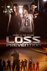 Watch Loss Prevention Putlocker