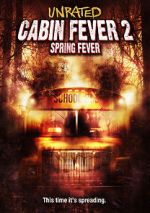 Watch Cabin Fever 2: Spring Fever Putlocker