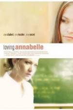 Watch Loving Annabelle Putlocker