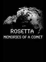 Watch Rosetta: Memories of a Comet Putlocker