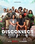 Watch Disconnect: The Wedding Planner Putlocker