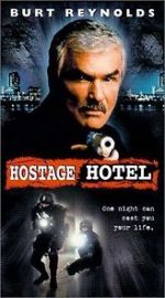 Watch Hard Time: Hostage Hotel Putlocker