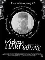 Watch Mickey Hardaway Putlocker