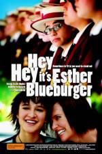 Watch Hey Hey It's Esther Blueburger Putlocker