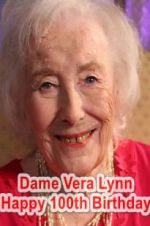 Watch Dame Vera Lynn: Happy 100th Birthday Putlocker