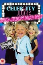 Watch Celebrity Juice - Too Juicy For TV Putlocker