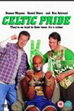 Watch Celtic Pride Putlocker