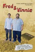 Watch Fred & Vinnie Putlocker