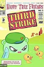 Watch Happy Tree Friends, Volume 3: Third Strike Putlocker