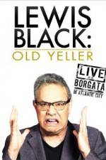 Watch Lewis Black: Old Yeller - Live at the Borgata Putlocker