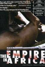 Watch The Empire in Africa Putlocker