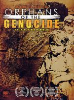 Watch Orphans of the Genocide Putlocker
