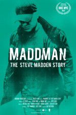 Watch Maddman: The Steve Madden Story Putlocker