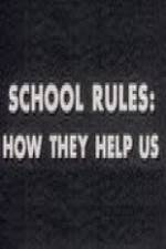 Watch School Rules: How They Help Us Putlocker