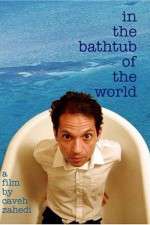 Watch In the Bathtub of the World Putlocker