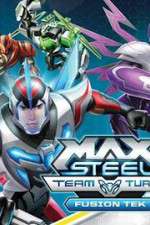 Watch Max Steel Turbo Team Fusion Tek Putlocker