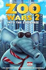 Watch Zoo Wars 2 Putlocker