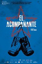 Watch El acompanante Putlocker