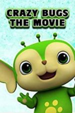 Watch Crazy Bugs: The Movie Putlocker