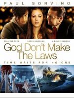 Watch God Don\'t Make the Laws Putlocker