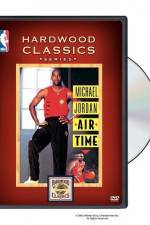 Watch Michael Jordan Air Time Putlocker