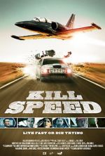Watch Kill Speed Putlocker