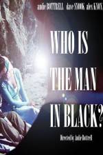 Watch Who Is the Man in Black? Putlocker