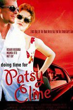 Watch Doing Time for Patsy Cline Putlocker