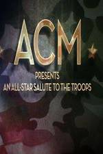 Watch ACM Presents An All-Star Tribute to the Troops 2014 Putlocker