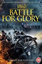 Watch 1862 : Battle For Glory Putlocker