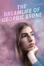Watch The Dreamlife of Georgie Stone Putlocker